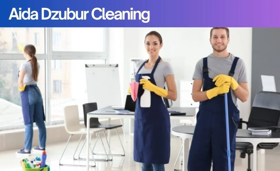 Commercial Cleaning Services Offered by Aida Dzubur