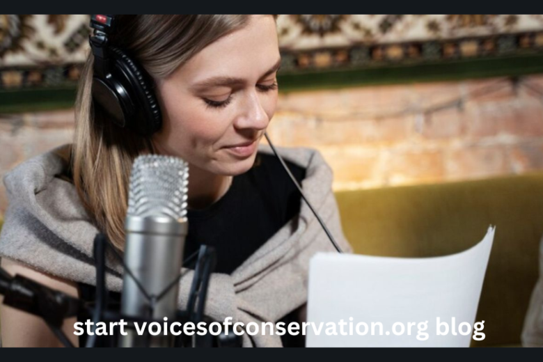 start voicesofconservation.org blog