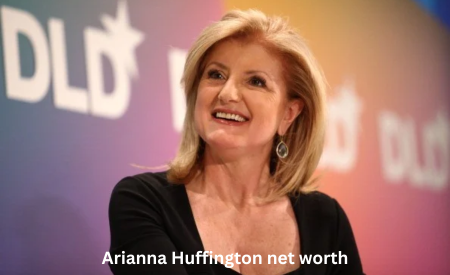 
arianna huffington net worth
